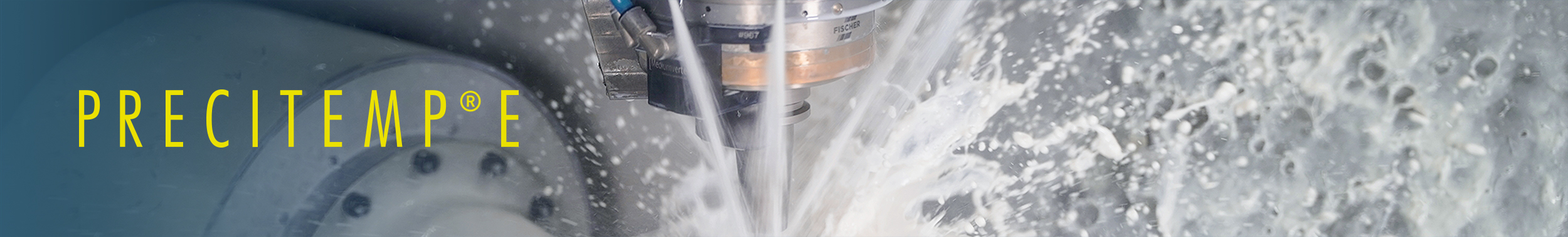 PRECITEMP Temperature stable machining area